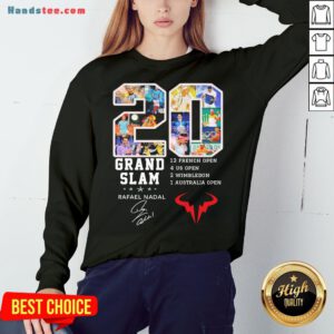 Official 20 Grand Slam Rafael Nadal 13 French Open 4 Us Open 2 Wimbledon 1 Australia Open Signature Sweatshirt-Design By Handstee.com