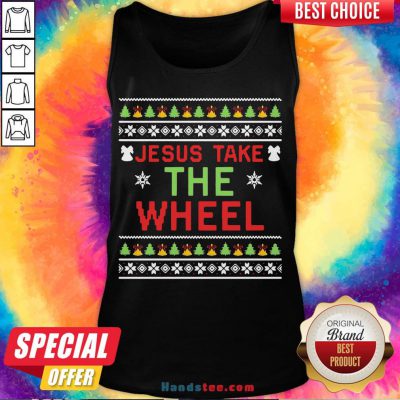 Original Jesus Take The Wheel Ugly Christmas Tank Top- Design By Handstee.com