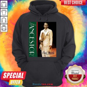 Original Sweet Fashion Ancestors Life Wear Collection Hoodie- Design By Handstee.com
