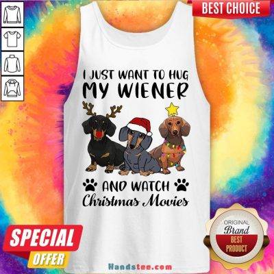 Perfect Dachshund Reindeer I Just Want To Hug My Wiener And Watch Christmas Movies Tank Top- Design By Handstee.com