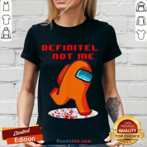 Perfect Impostor Among Us Definitely Not Me V-neck- Design By Handstee.com