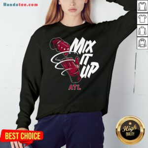 Premium Atlanta Braves Baseball Mix It Up Atl Sweatshirt-Design By Handstee.com