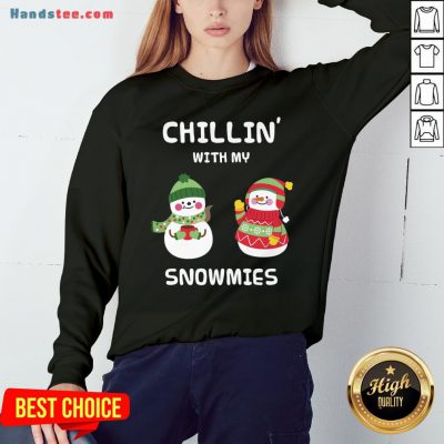 Premium Chillin With My Snowmies Sweatshirt- Design By Handstee.com
