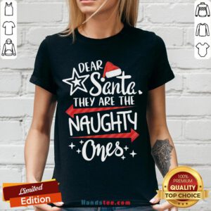 Premium Dear Santa They Are Naughty One’s Merry Christmas V-neck- Design By Handstee.com