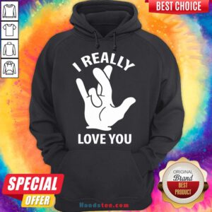 Premium I Really Love You Sign In American Sign Language ASL Hoodie- Design By Handstee.com