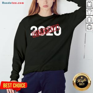 Pretty 2020 Very Bad Santa Would Not Recommend – Naughty Stamp Sweatshirt- Design By Handstee.com