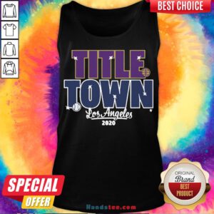 Pretty Title Town Los Angeles 2020 Tank Top- Design By Handstee.com