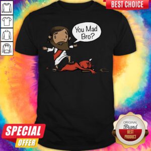Grateful Jesus You Mad Bro 2020 Halloween Shirt