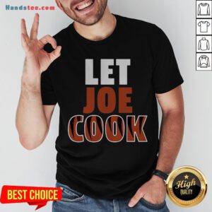 Official Let Joe Cook Cincinnati Football Shirt - Design By Handstee.com
