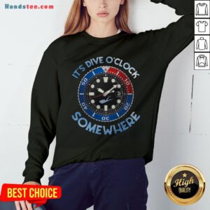 Awesome Scuba Diving It’s Five O’clock Somewhere Sweatshirt - Design By Handstee.com