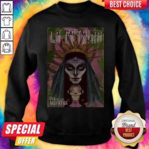 La Catrina Skull Dia De Los Muertos Day Of Dead Halloween Sweatshirt