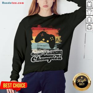 Social Distancing Champion Gaming Controller Vintage Retro Sweatshirt - Design By Handstee.com