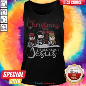 Pretty Snowman Christmas It’s All About Jesus Tank Top - Design By Handstee.com