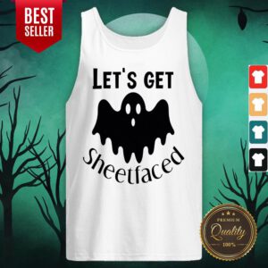 Let's Get Sheetfaced Ghost Halloween Tank Top
