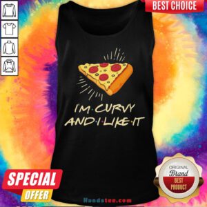 Cute I’m Curvy And I Like It Pizza Tank Top - Design By Handstee.com