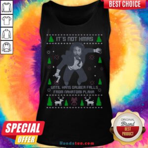 It’s Not Xmas Until Hans Gruber Fall From Nakatomi Plaza Christmas Tank Top - Design by Handstee.com
