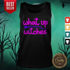 What Up Witches Halloween Tank Top
