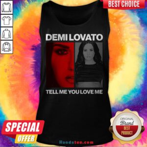 Pretty Demi Lovato Tell Me You Love Me Tank Top - Design By Handstee.com