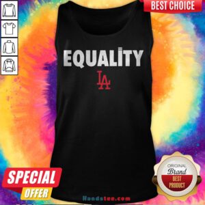 Nice Equality Los Angeles LA Tank Top - Design By Handstee.com