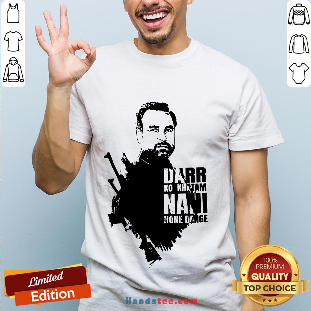 Top Darr Ko Khatam Nani Home Denge Shirt- Design By Handstee.com