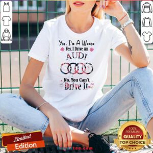 Yes I’m A Woman Yes I Drive An Audi No You Can’t Drive It Flower V-neck - Design By Handstee.com