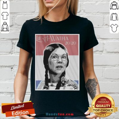 Official Lie A Watha Elizabeth Warren 2020 V-neck - Design by Handstee.com