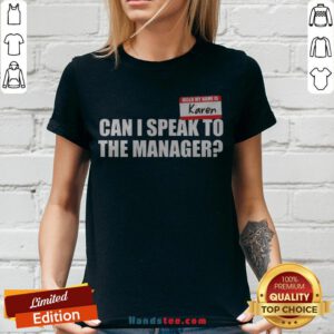 Hello My Name Is Karen Can I Speak To The Manager V-neck - Design By Handstee.com