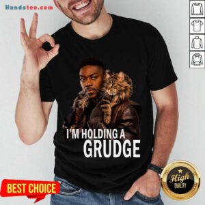 Awesome David Ajala I’m Holding A Grudge Shirt- Design By Handstee.com