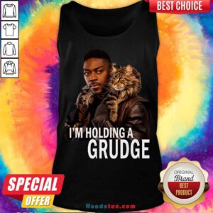 Awesome David Ajala I’m Holding A Grudge Tank-Top- Design By Handstee.com