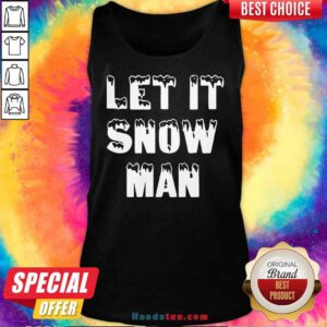Awesome Let It Jeezy Snow Man Tank-Top- Design By Proposetees.com
