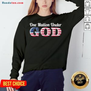 Awesome One Nation Under GOD American Flag Sweatshirt- Design By Handstee.com