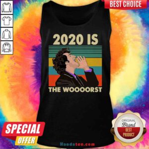 Funny 2020 Is The Woooorst Vintage Tank-Top- Design By Proposetees.com