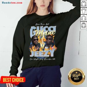 Funny Gucci Mane Verzuz Jeezy Sweatshirt- Design By Handstee.com