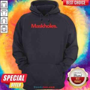 Funny Maskholes 2020 Hoodie- Design By Proposetees.com