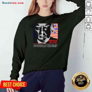 Funny Potus 45 2016-2020 Donald Trump American Flag Sweatshirt- Design By Proposetees.com