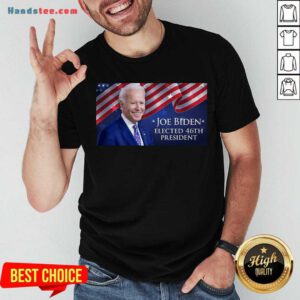 Good 46Th President Joe Biden Elected American Shirt- Design By Handstee.com