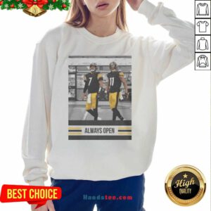 Good Ben Roethlisberger Justin Hunter Always Open Pittsburgh Steelers Sweatshirt- Design By Handstee.com