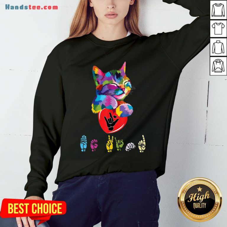 Good Cat Colorful Hug Be Kidh·nd Sweatshirt- Design By Handstee.com