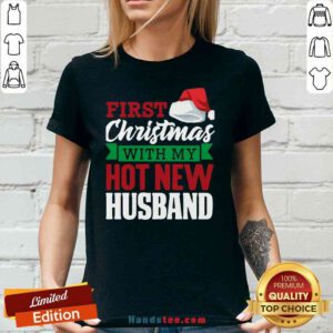 Good First With My Hot New Hat Santa Christmas V-neck- Design By Proposetees.com