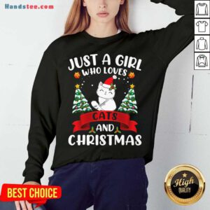 Just A Girl Who Loves Cat And Christmas Gift Christmas Sweatshirt- Design By Handstee.com