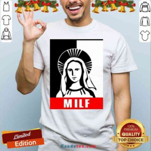 Good Milf Virgin Mary For Christmas Shirt- Design By Proposetees.com