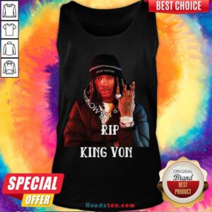 Good Rip King Von Tank Top- Design By Handstee.com