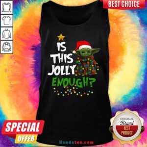 Good Santa Baby Yoda Is This Jolly Enough Christmas Tank-Top- Design By Proposetees.com