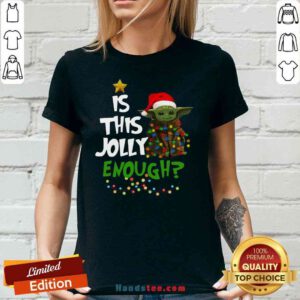 Good Santa Baby Yoda Is This Jolly Enough Christmas V-neck- Design By Proposetees.com