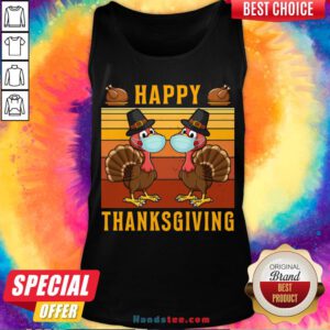 Good Thanksgiving 2020 Turkey With Mask Retro Vintage Tank Top- Design By Handstee.com