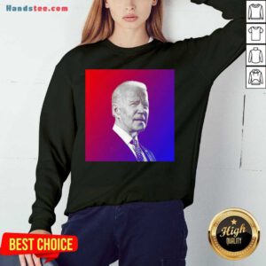 Happy Joe Biden Wins 2020 Election President America 2020 Solarize Sweatshirt- Design By Handstee.com