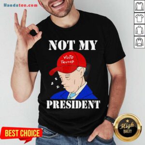 Hot Biden Sleepy Joe Not My President Anti Joe Biden Pro Trump Shirt- Design By Handstee.com