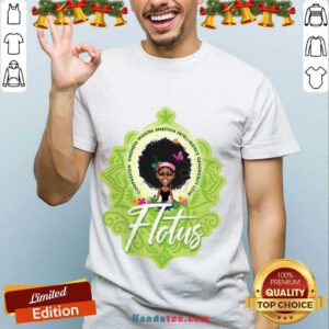 Hot Compassion Kindness Wisdom Ambition Intelligence Generosity Love Flotus Shirt- Design By Handstee.com