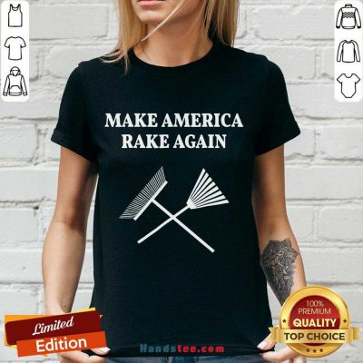 Hot Make America Rake Again Trump 2020 V-neck- Design By Handstee.com