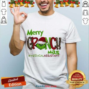 Hot Merry Grinchmas #Medical Assistant Christmas Shirt- Design By Handstee.com